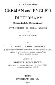 Cover of: A compendious German and English dictionary by William Dwight Whitney