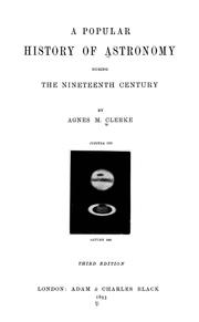 Cover of: A popular history  of astronomy during the nineteenth century
