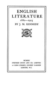 Cover of: English literature, 1880-1905 by J. M. Kennedy
