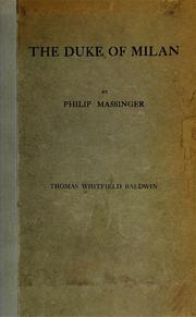 Cover of: An edition of Philip Massinger's Duke of Milan ...
