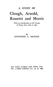 Cover of: A study of Clough, Arnold, Rossetti, and Morris: with an introd. on the course of poetry from 1822 to 1852