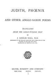 Cover of: Judith, Phœnix, and other Anglo-Saxon poems
