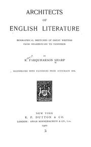 Cover of: Architects of English literature: biographical sketches of great writers from Shakespeare to Tennyson