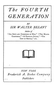 Cover of: The fourth generation | Walter Besant