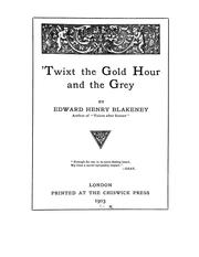 Cover of: 'Twixt the gold hour and the grey.