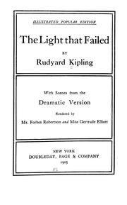Cover of: The light that failed by Rudyard Kipling