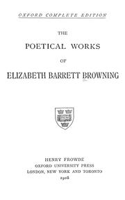 Cover of: The poetical works of Elizabeth Barrett Browning by Elizabeth Barrett Browning