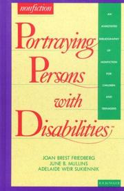 Cover of: Portraying persons with disabilities: an annotated bibliography of nonfiction for children and teenagers