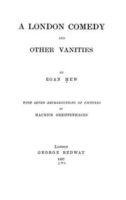 Cover of: A London comedy, and other vanities