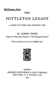 Cover of: The Pottleton legacy: a story of town and country life