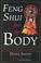 Cover of: Feng shui for the body