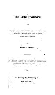 Cover of: The gold standard by Horace White