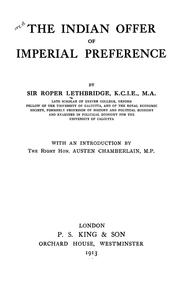 Cover of: The indian offer of imperial preference by Lethbridge, Roper Sir