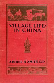 Cover of: Village life in China by Arthur Henderson Smith