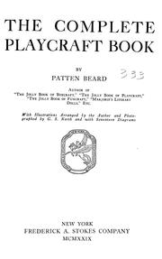 Cover of: The complete playcraft book by Patten Beard