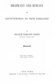 Cover of: Highways and byways: or, Saunterings in New England