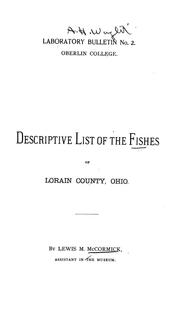 Cover of: Descriptive list of the fishes of Lorain County, Ohio by Lewis M. McCormick