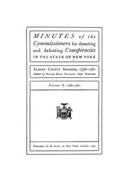 Cover of: Minutes of the Commissioners for Detecting and Defeating Conspiracies in the State of New York: Albany County sessions, 1778-1781