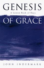 Cover of: Genesis of grace: a Lenten book of days