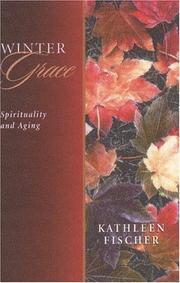 Cover of: Winter grace: spirituality and aging