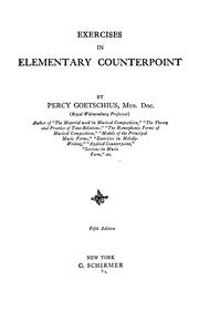 Cover of: Exercises in elementary counterpoint by Percy Goetschius
