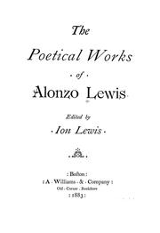 Cover of: The poetical works of Alonzo Lewis