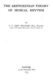 The Aristoxenian theory of musical rhythm by Charles Francis Abdy Williams