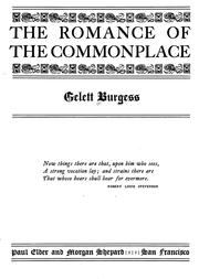 Cover of: The romance of the commonplace by Gelett Burgess