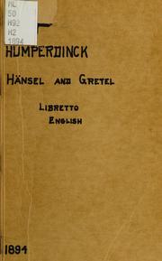 Cover of: Hänsel and Gretel: a fairy opera in three acts