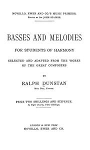 Cover of: Basses and melodies for students of harmony and players from figured basses: selected from the works of the great composers