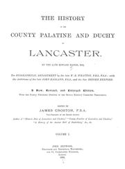 Cover of: The history of the county palatine and duchy of Lancaster