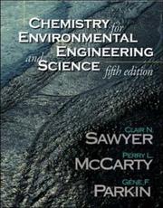 Chemistry for environmental engineering and science by Clair N. Sawyer