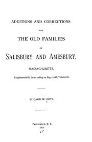 Additions and corrections for The old families of Salisbury and Amesbury, Massachusetts by David Webster Hoyt