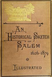 Cover of: Historical sketch of Salem, 1626-1879 by Charles S. Osgood