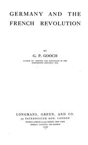 Cover of: Germany and the French Revolution by George Peabody Gooch