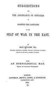 Cover of: Suggestions for the assistance of officers in learning the languages of the seat of war in the East by F. Max Müller