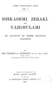 Cover of: Ishkashmi, Zebaki, and Yazghulami by George Abraham Grierson