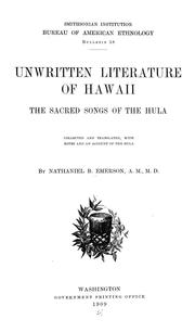 Cover of: Unwritten literature of Hawaii: the sacred songs of the hula