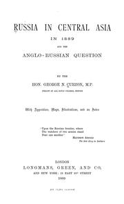 Cover of: Russia in central Asia in 1889 & the Anglo-Russian question