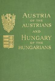 Cover of: Austria of the Austrians and Hungary of the Hungarians