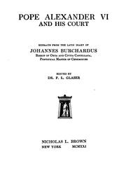 Cover of: Pope Alexander VI and his court by Johann Burchard