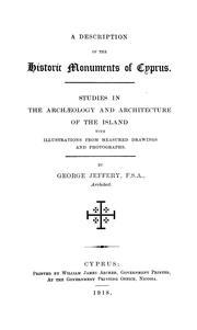 Cover of: A description of the historic monuments of Cyprus: Studies in the archaeology and architecture of the island