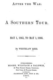 Cover of: After the war, a southern tour: May 1, 1865, to May 1, 1866