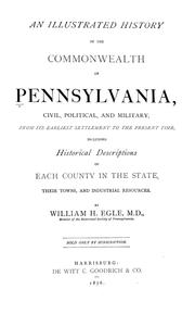 Cover of: An illustrated history of the commonwealth of Pennsylvania by Egle, William Henry