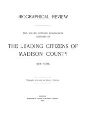 Cover of: Biographical review: this volume contains biographical sketches of the leading citizens of Madison County, New York