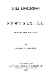 Cover of: Early recollections of Newport, R. I.: from the year 1793 to 1811