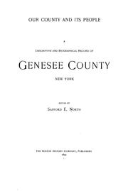 Cover of: Our county and its people by Safford E. North