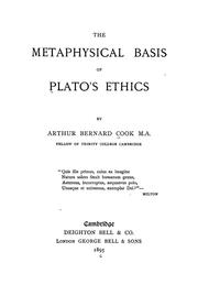 Cover of: The metaphysical basis of Plato's ethics