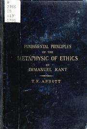 Cover of: Fundamental principles of the Metaphysics of ethics by Immanuel Kant