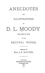 Cover of: Anecdotes and illustrations of D.L. Moody
